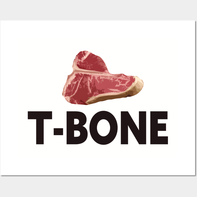 T-BONE TEE'S!!! Wall Art by ray@rayspages.xyz